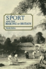 Sport and the Making of Britain - Book