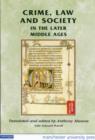 Crime, Law and Society in the Later Middle Ages - Book