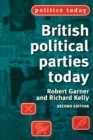 British Political Parties Today - Book