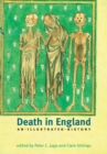 Death in England : An Illustrated History - Book