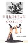 European Gothic : A Spirited Exchange - Book