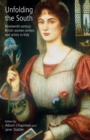 Unfolding the South : Nineteenth-Century British Women Writers and Artists in Italy - Book