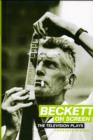 Beckett on Screen : The Television Plays - Book