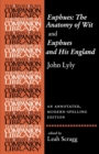Euphues: the Anatomy of Wit and Euphues and His England John Lyly : An Annotated, Modern-Spelling Edition - Book