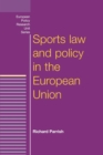 Sports Law and Policy in the European Union - Book