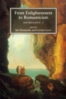 From Enlightenment to Romanticism : Anthology I - Book