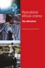 Postcolonial African Cinema : Ten Directors - Book
