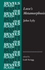 Love'S Metamorphosis : John Lyly - Book