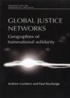 Global Justice Networks : Geographies of Transnational Solidarity - Book