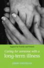 Caring for Someone with a Long-Term Illness - Book