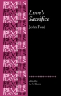 Love'S Sacrifice : By John Ford - Book