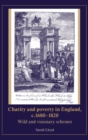 Charity and Poverty in England, C.1680-1820 : Wild and Visionary Schemes - Book