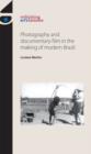 Photography and Documentary Film in the Making of Modern Brazil - Book