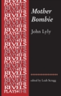 Mother Bombie : John Lyly - Book