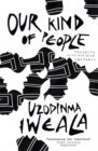 Our Kind of People : Thoughts on the HIV/AIDS epidemic - Book
