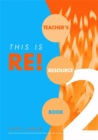 This is RE! : Teacher's Resource Book Book 2 - Book