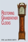 Restoring Grandfather Clocks - eBook
