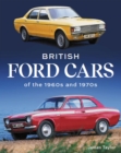 British Ford Cars of the 1960s and 1970s - eBook