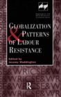 Globalization and Patterns of Labour Resistance - Book
