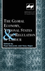 The Global Economy, National States and the Regulation of Labour - Book