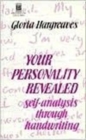 Your Personality Revealed : Self-analysis Through Handwriting - Book