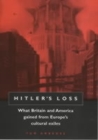 Hitler's Loss : Cultural Exiles from Hitler's Europe - Book