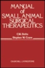 Manual of Small Animal Surgical Therapeutics - Book