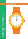 Telling the Time Book 1 (KS1 Maths, Ages 5-6) - Book
