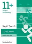 11+ Verbal Reasoning Rapid Tests Book 6: Year 6-7, Ages 11-12 - Book