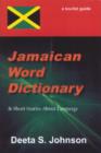 Jamaican Word Dictionary : & Short Stories About Language - Book