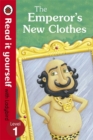 The Emperor's New Clothes - Read It Yourself with Ladybird : Level 1 - Book