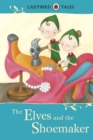 Ladybird Tales: The Elves and the Shoemaker - eBook