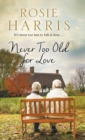 Never Too Old for Love - Book