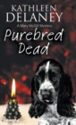 Purebred Dead - Book