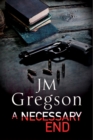 A Necessary End: A Percy Peach Police Procedural - Book