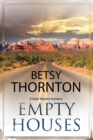 Empty Houses : An Arizona Murder Mystery - Book