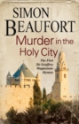 Murder in the Holy City: An 11th Century Mystery Set During the Crusades - Book