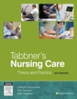 Tabbner's Nursing Care - E-Book : Theory and Practice - eBook