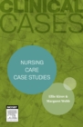 Clinical Cases: Nursing care case studies - Inkling - eBook