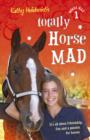 Totally Horse Mad - eBook