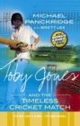 Toby Jones And The Timeless Cricket Match - eBook