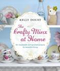 The Crafty Minx at Home - Book