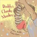 Daddy's Cheeky Monkey - Book