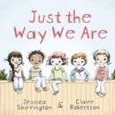Just the Way We Are - Book
