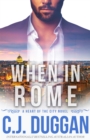 When in Rome : A Heart of the City romance Book 4 - Book
