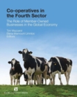 Co-operatives in the Fourth Sector : The Role of Member-Owned Businesses in the Global Economy - Book