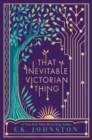 That Inevitable Victorian Thing - Book