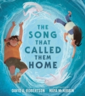 The Song That Called Them Home - Book
