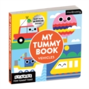 Vehicles My Tummy Book - Book
