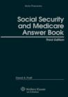 SOCIAL SECURITY & MEDICARE ANSWER BOOK - Book